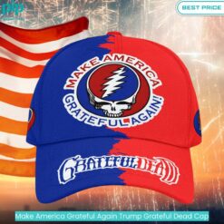 Make America Grateful Again Trump Grateful Dead Cap Eye soothing picture dear