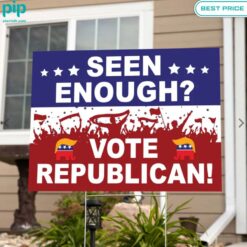 Seen Enough Vote Republican Trump Yard Sign Amazing Pic