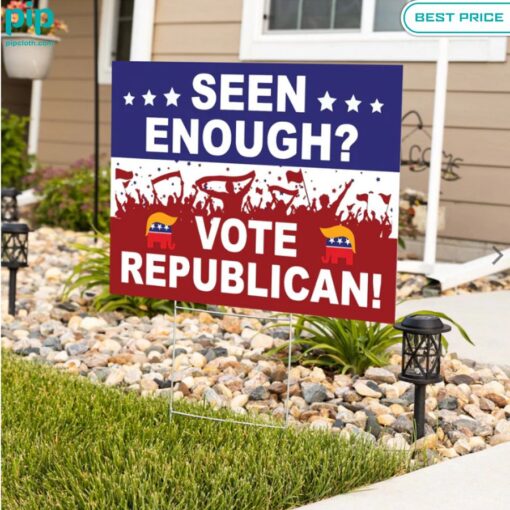 Seen Enough Vote Republican Trump Yard Sign Gang of rockstars