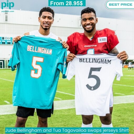 Jude Bellingham and Tua Tagovailoa swaps jerseys Shirt cool