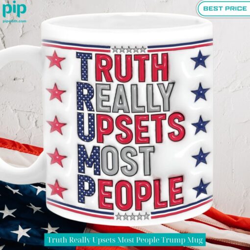 truth really upsets most people trump mug 3 953.jpg