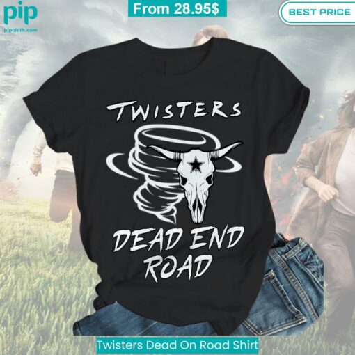 Twisters Dead On Road Shirt Speechless