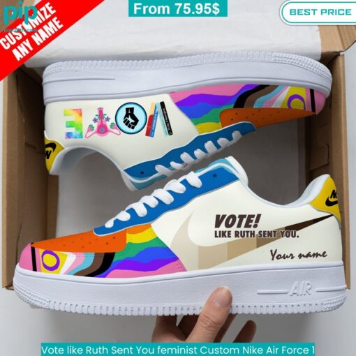 Vote like Ruth Sent You feminist Custom Nike Air Force 1 Durable