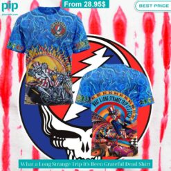 what a long strange trip its been grateful dead shirt 4 112.jpg