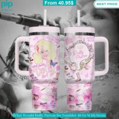 What Would Dolly Parton Do Tumbler 40 Oz With Straw Unique and sober