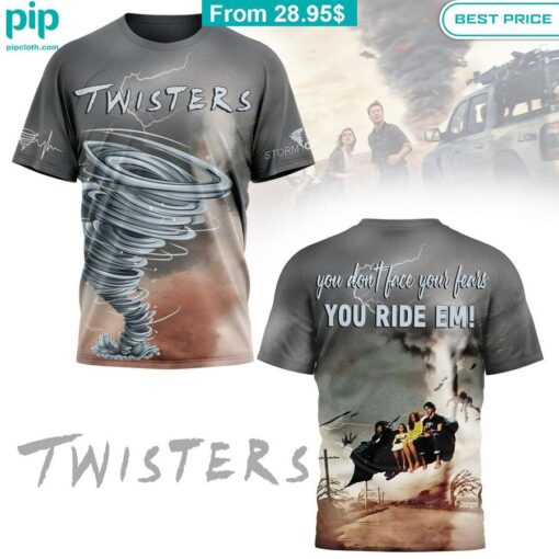 You don't face your fears, you ride em Twisters Shirt Impressive picture.