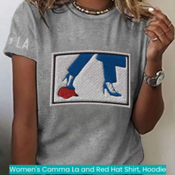 Women's Comma La and Red Hat Shirt, Hoodie nice