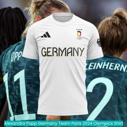 Alexandra Popp Germany Team Paris 2024 Olympics Shirt cool