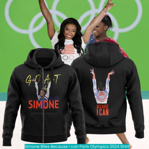 Simone Biles Because I can Paris Olympics 2024 Shirt fashion