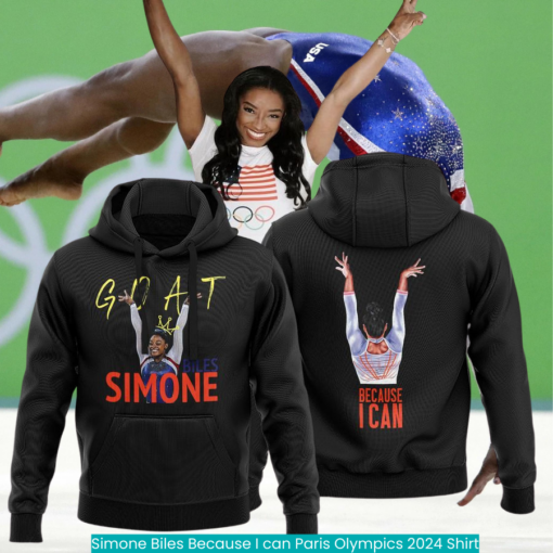 Simone Biles Because I can Paris Olympics 2024 Shirt fashion