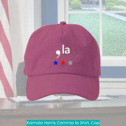 Kamala Harris Comma la Shirt, Cap cool