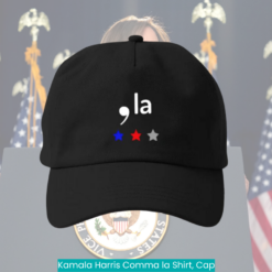 Kamala Harris Comma la Shirt, Cap cool