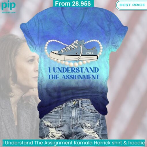 I Understand The Assignment Kamala Harris shirt & hoodie trendy