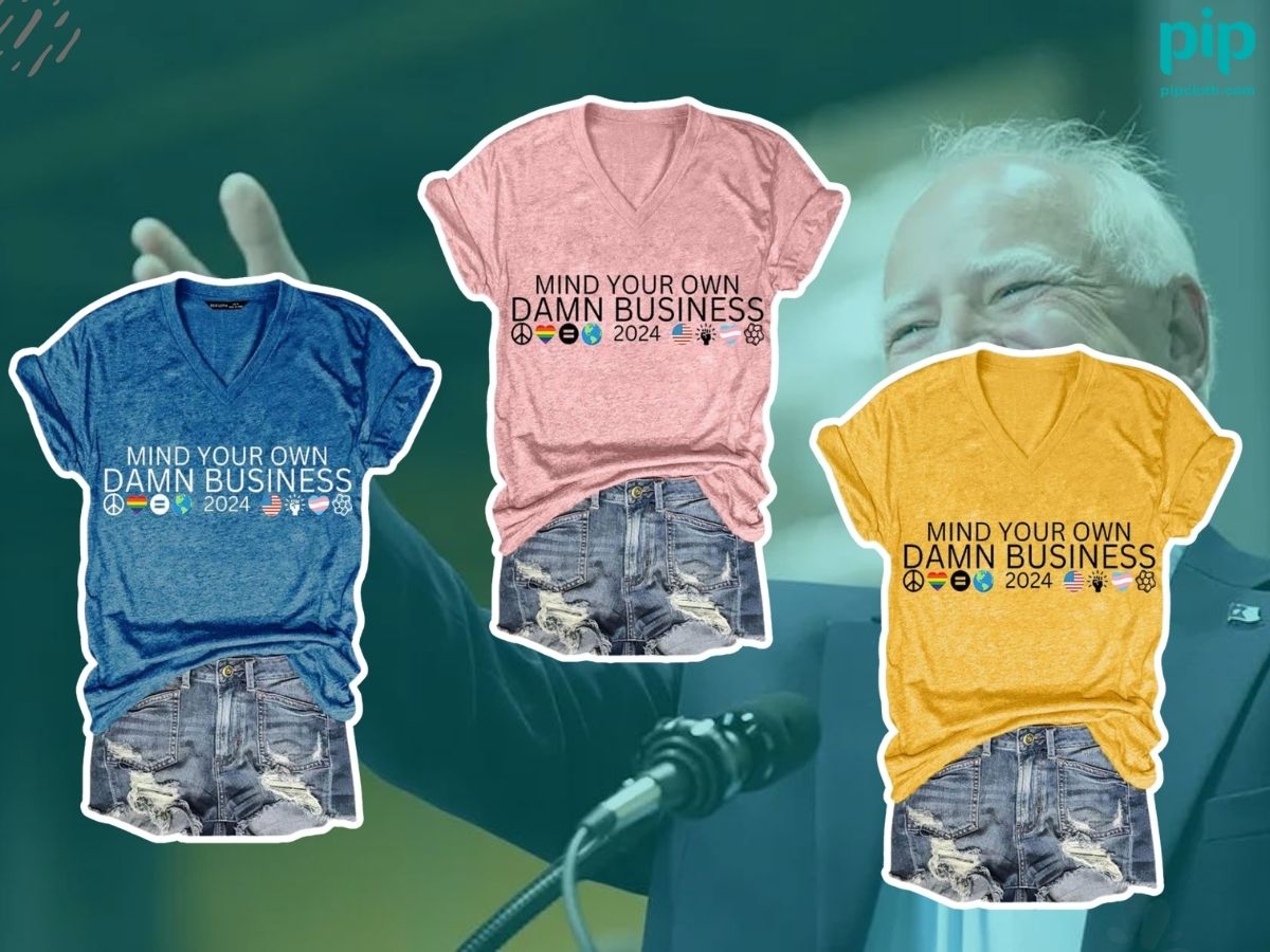 Make your voice heard with the 'Mind Your Own Damn Business Walz' women's shirt, where fashion meets fierce independence