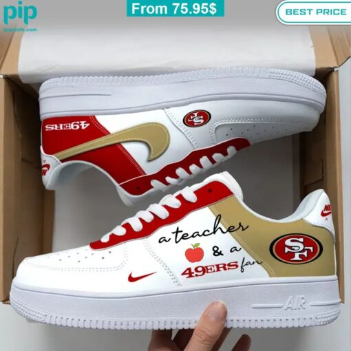 A Teacher & A San Francisco 49ers Fan Nike Air Force 1 cool