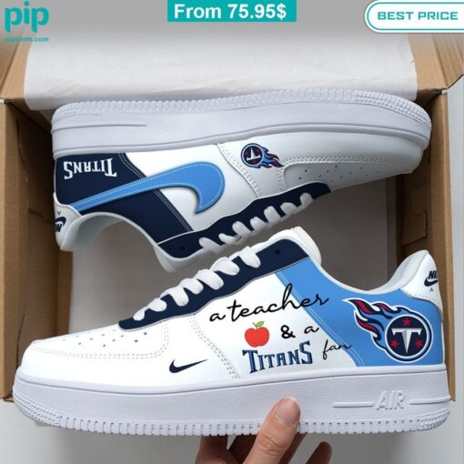 A Teacher & A Tennessee Titans Fan Nike Air Force 1 comfortable