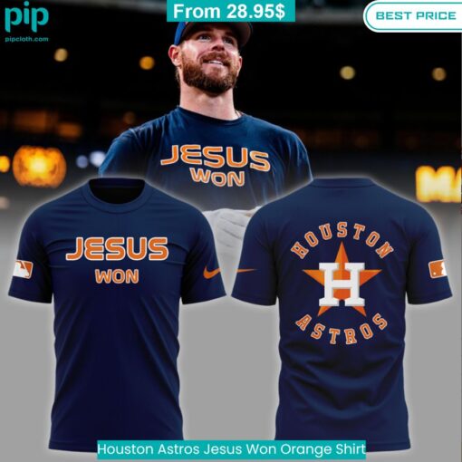 Houston Astros Jesus Won Orange Shirt nice