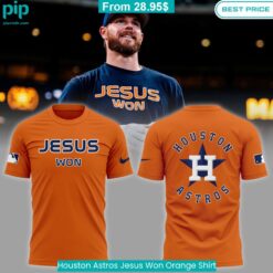 Houston Astros Jesus Won Orange Shirt Damn good