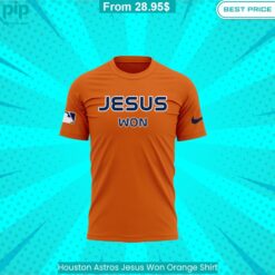 Houston Astros Jesus Won Orange Shirt nice