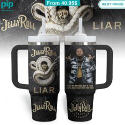 Jelly Roll Liar Stanley Tumbler with Straw This is your best picture man