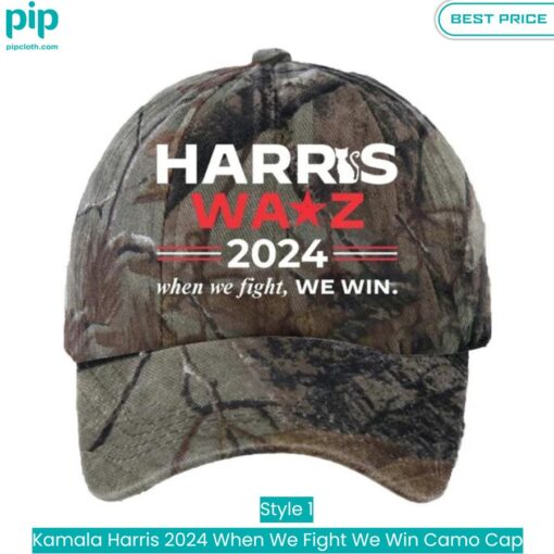 Kamala Harris 2024 When We Fight We Win Camo Cap Amazing Pic