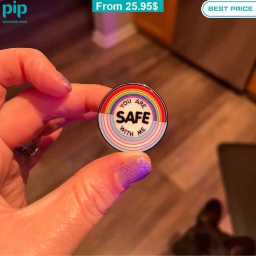 LGBT You Are Safe With Me Pin Great, I liked it