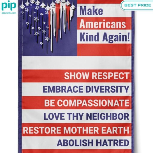 Make America Kind Again Show Respect Embrace Diversity Flag Good click