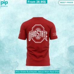 Ohio State Buckeyes Jesus Won Red Shirt Stand easy bro