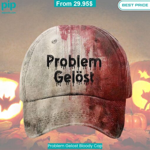 Problem Gelost Bloody Cap This picture is worth a thousand words.