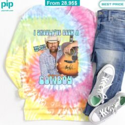 Should've Been a Cowboy Toby Keith Tie Dye Shirts cool