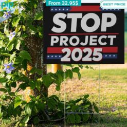 Stop Project 2025 Trump Yard Sign Nice place and nice picture