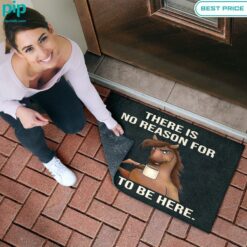 There is No Reason for You to Be Here Horse Doormat Looking so nice