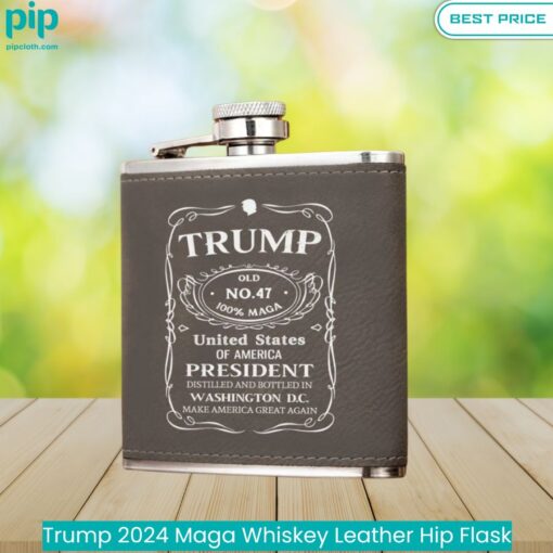 Trump 2024 Maga Whiskey Leather Hip Flask You always inspire by your look bro